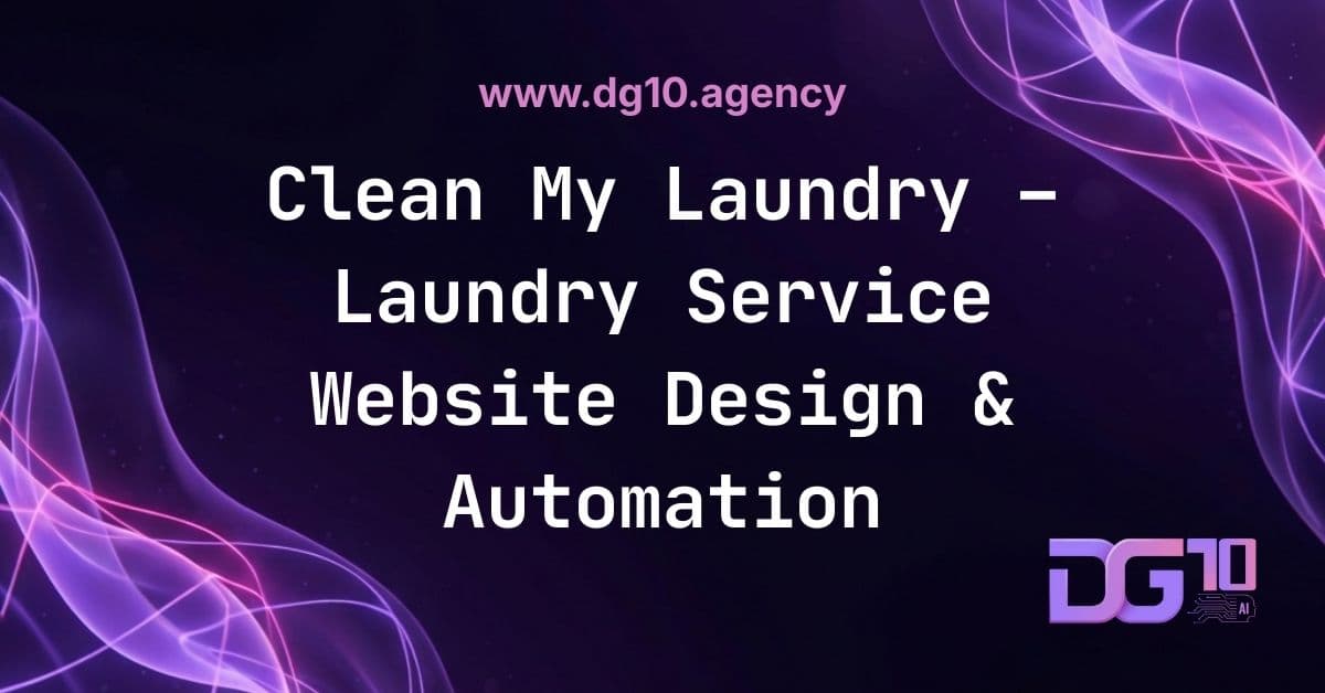 Clean My Laundry – Laundry Service Website Design & Automation