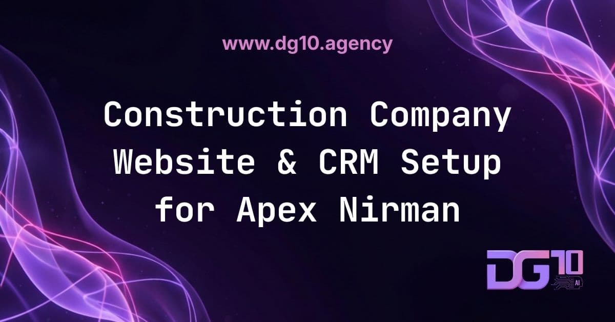 Construction Company Website & CRM Setup for Apex Nirman