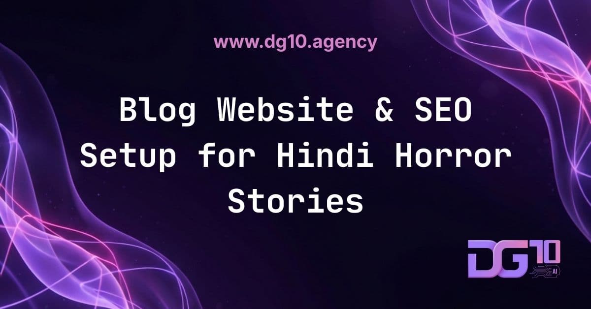 Blog Website & SEO Setup for Hindi Horror Stories